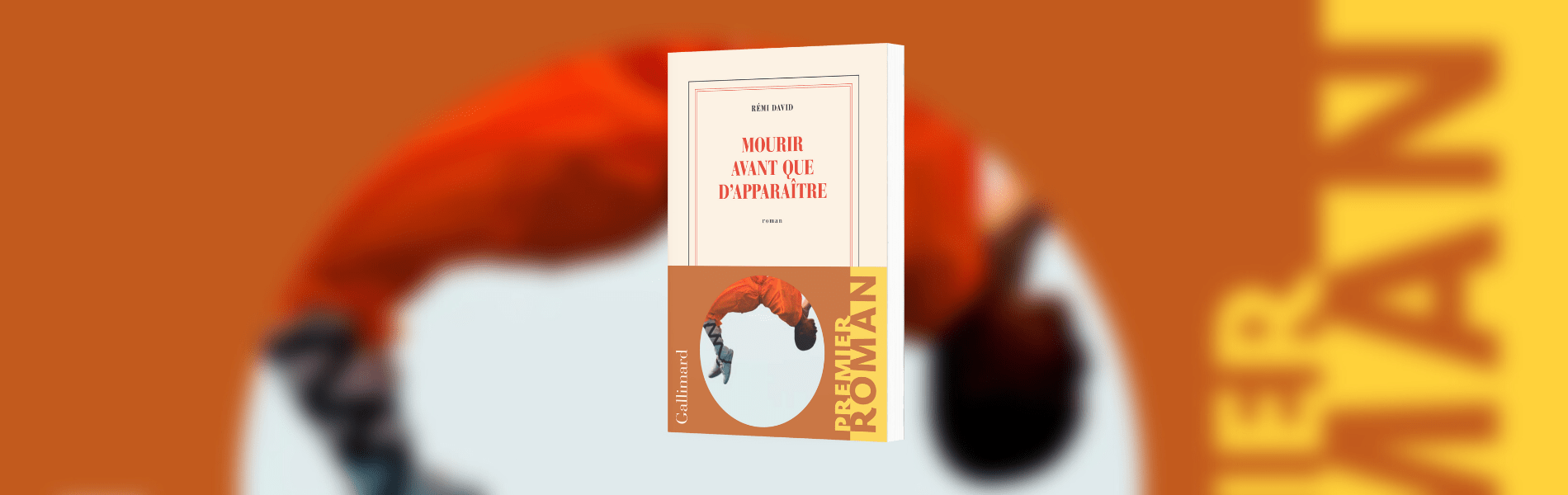 David, Rémi, Mourir avant que d'apparaître