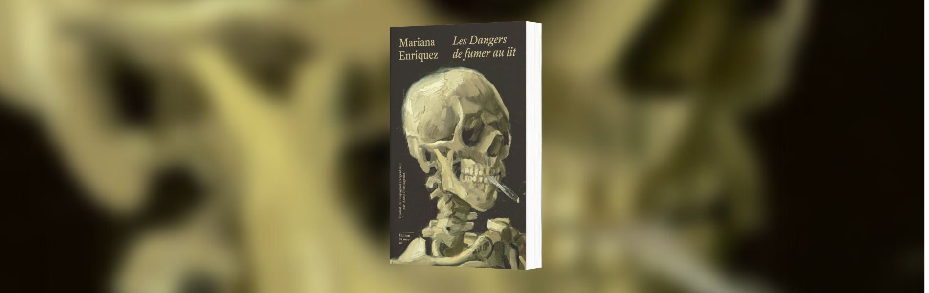 Mariana Enriquez, Les dangers de fumer au lit,