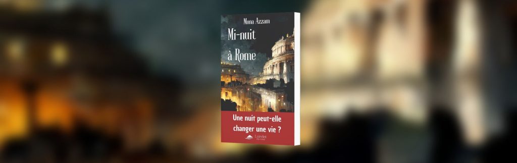 Mona Azzam, Mi-nuit à Rome - Chronique Mare Nostrum