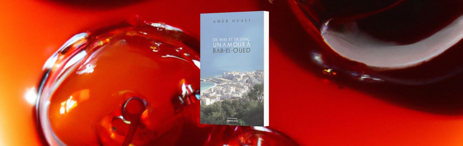 Amer Ouali - De miel et de sang