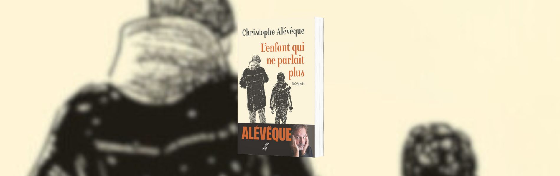 Christophe Alévêque, L'enfant qui ne parlait plus
