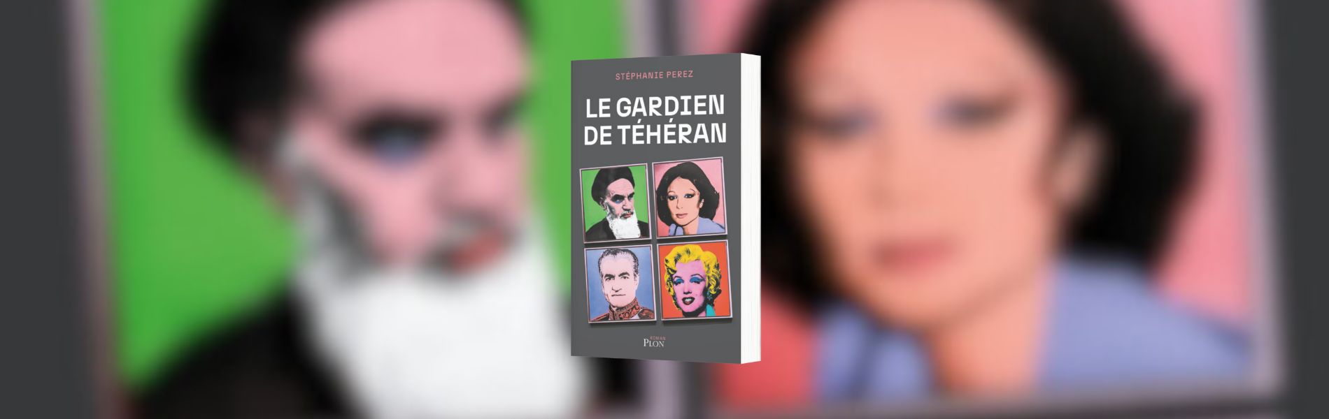 Stéphanie Perez, Le gardien de Téhéran