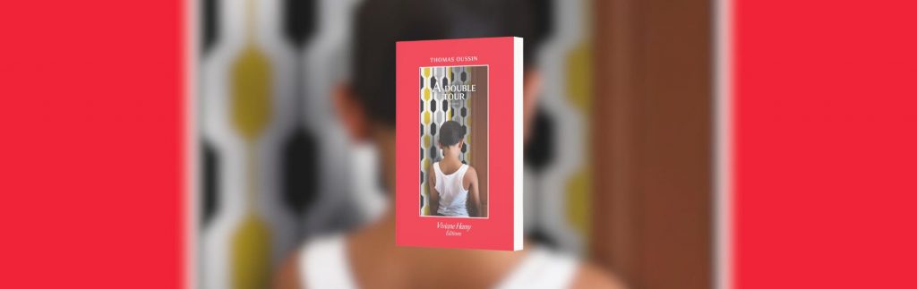 Thomas Oussin, À double tour