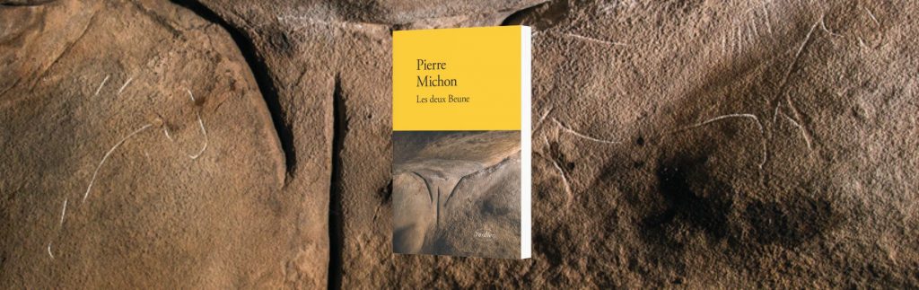 Pierre Michon, Les deux Beune, Verdier