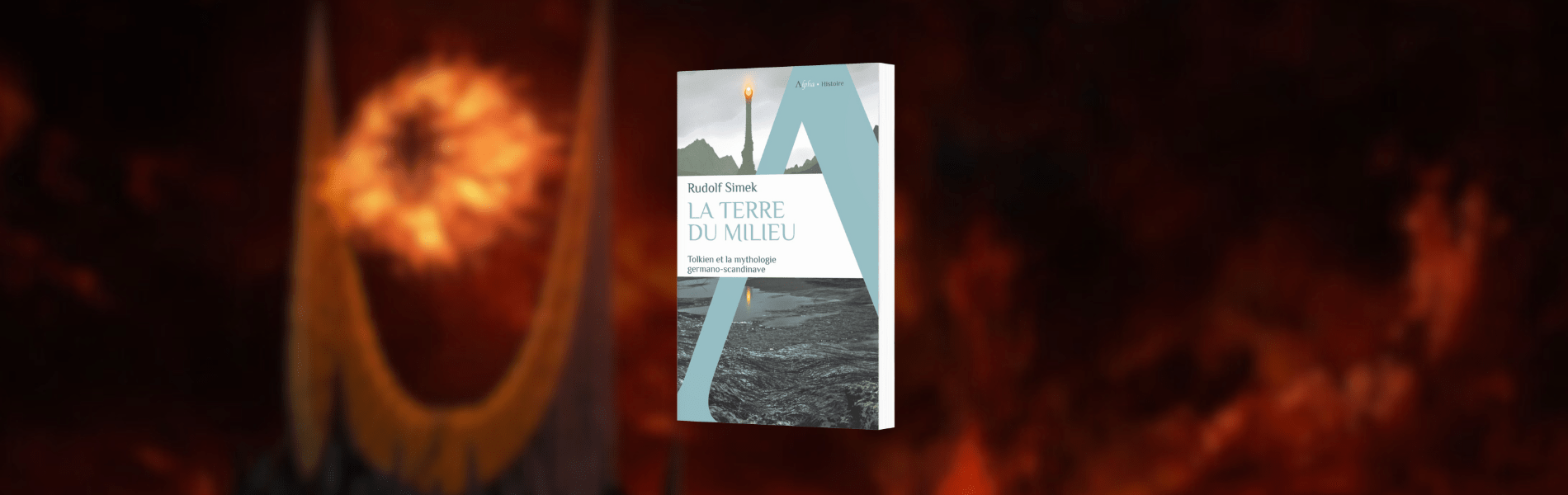Rudolf Simek, La Terre du Milieu : Tolkien et la mythologie germano-scandinave - Chronique Mare Nostrum