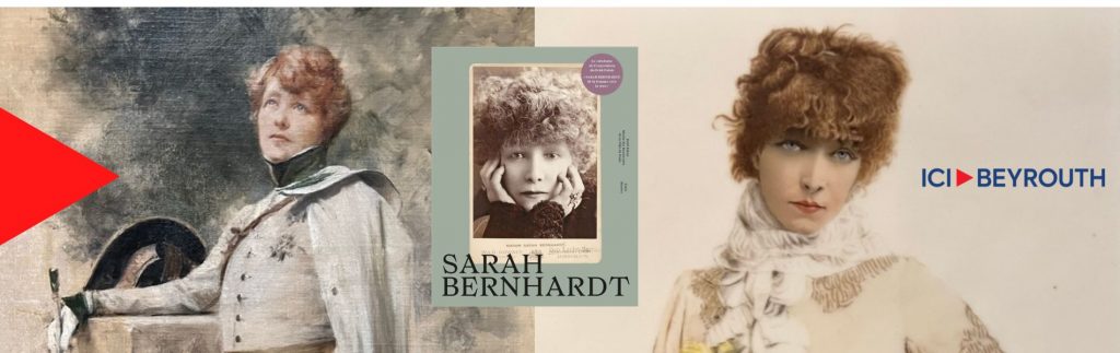 Sarah Bernhardt : une carrière d’exception entre gloire et excentricité - Chronique de Jean-Jacques Bedu