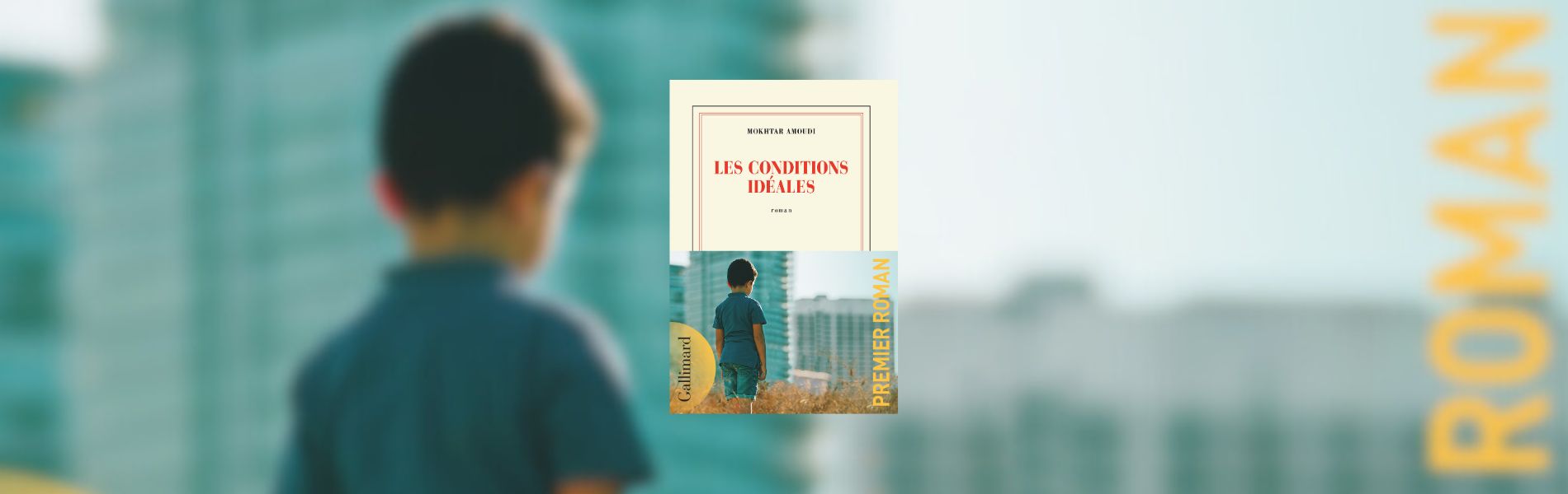 Mokhtar Amoudi, Les conditions idéales - Chroniqueuse Mare Nostrum