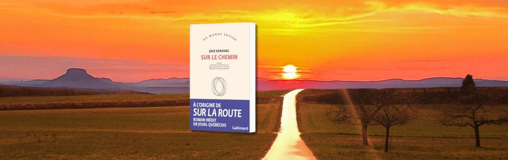 Jack Kerouac, Sur le chemin