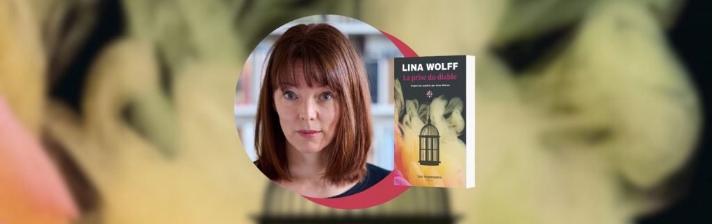 Lina Wolff, La prise du diable