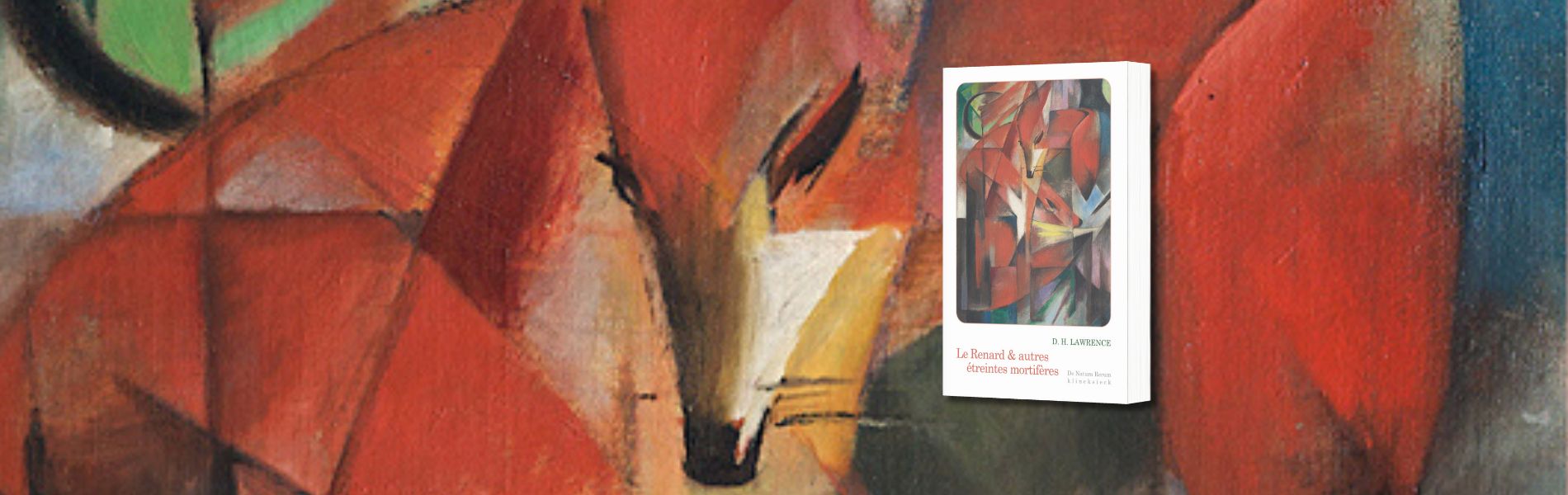 David Herbert Lawrence, Le renard : & autres étreintes mortifères
