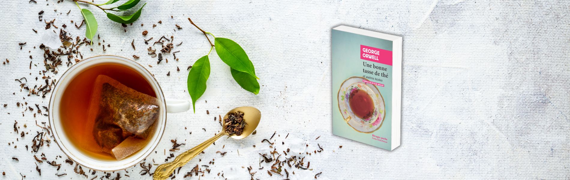 George Orwell, Une bonne tasse de thé : et autres textes