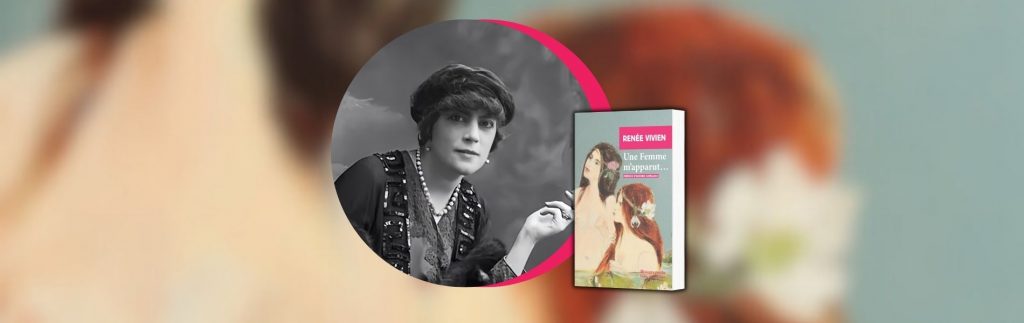 Renée Vivien, Une femme m'apparut...