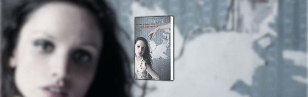 Paloma-Hermine Hidalgo, Matériau maman