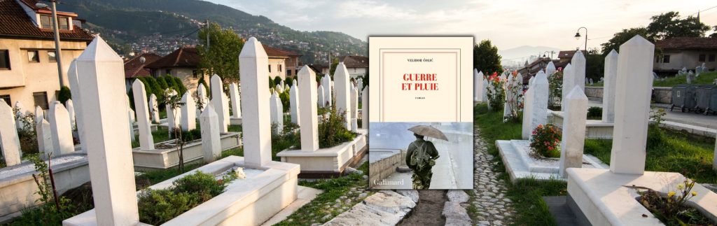 Velibor Colic, Guerre et pluie