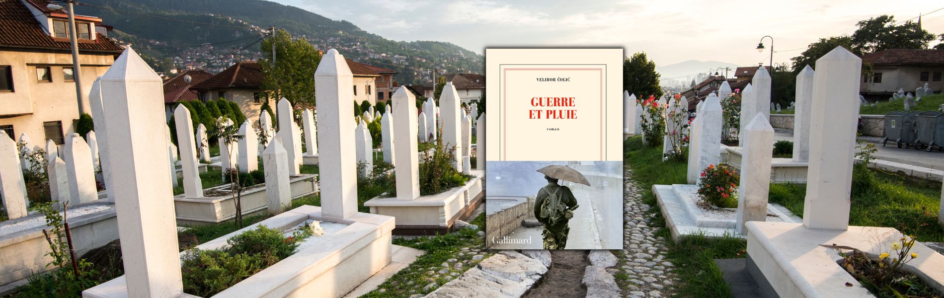 Velibor Colic, Guerre et pluie