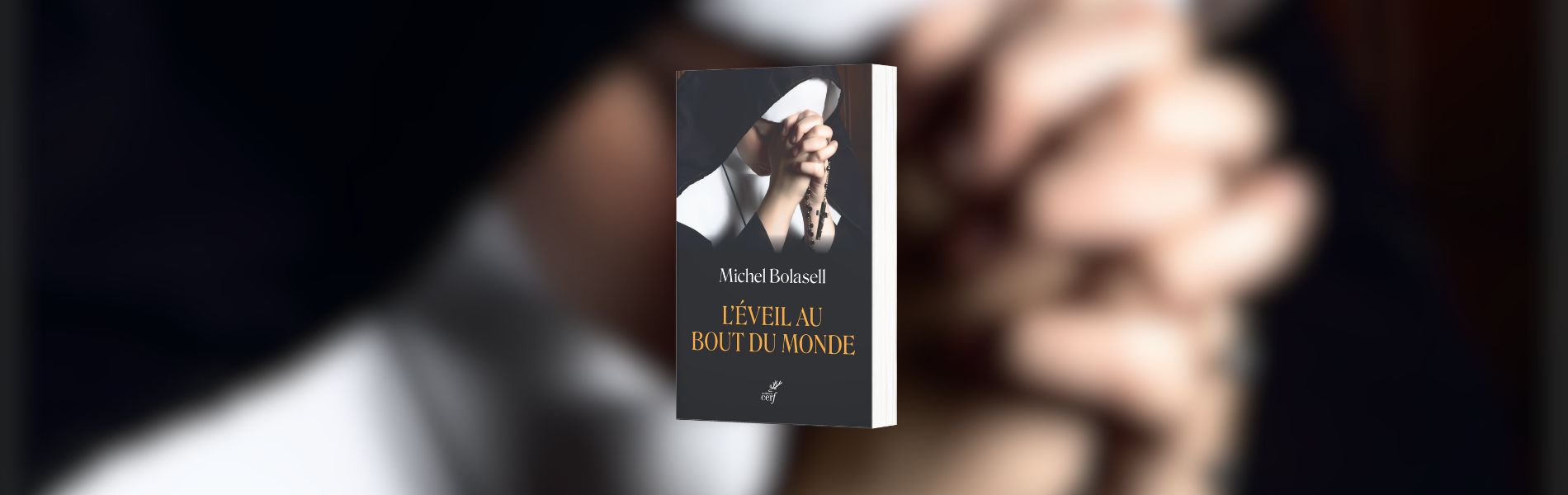 Michel Bolasell, L'éveil au bout du monde