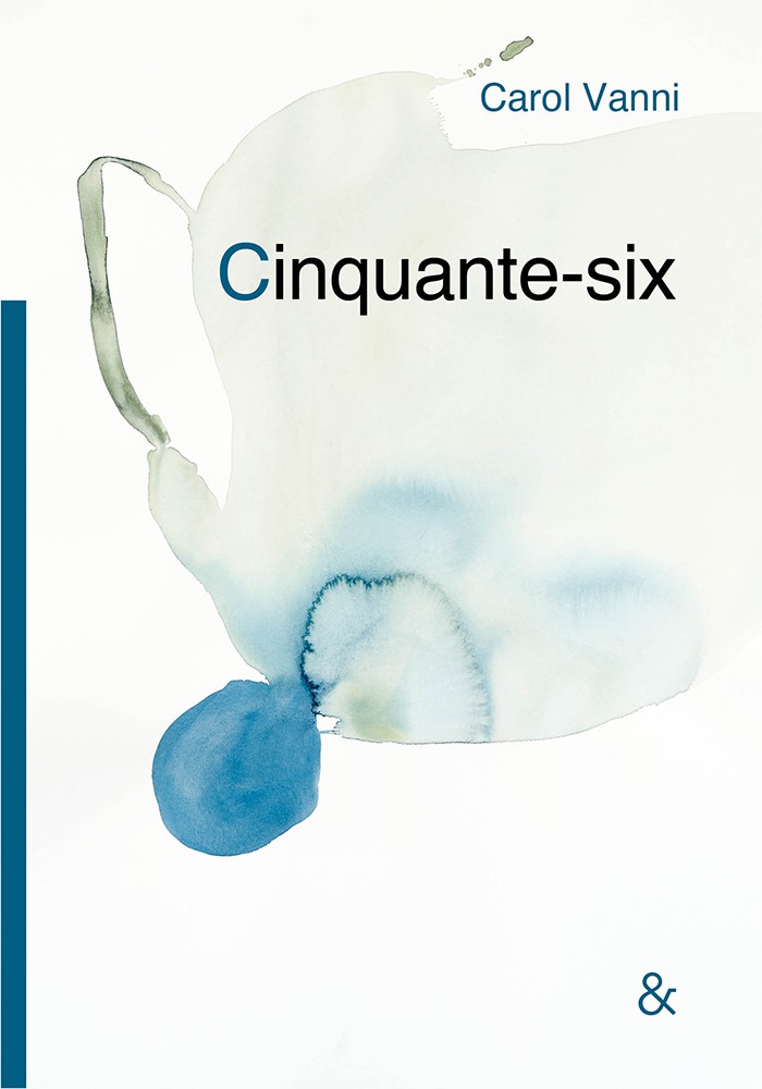 Carol Vanni, Cinquante-six