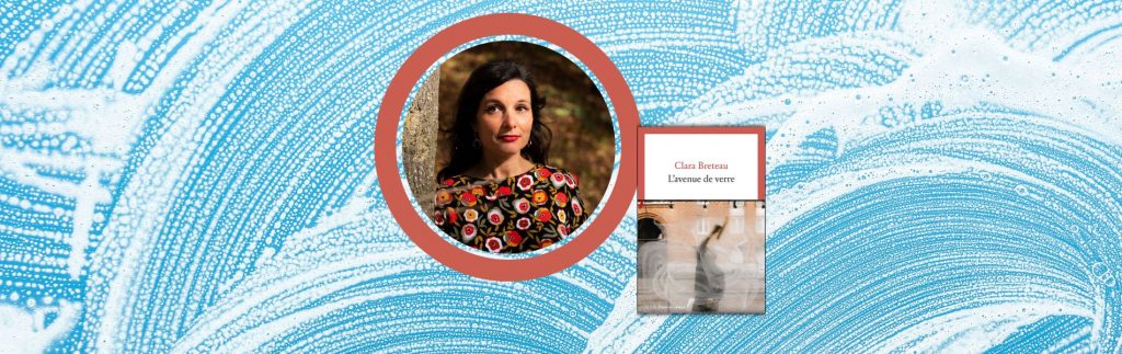Clara Breteau, L’avenue de verre