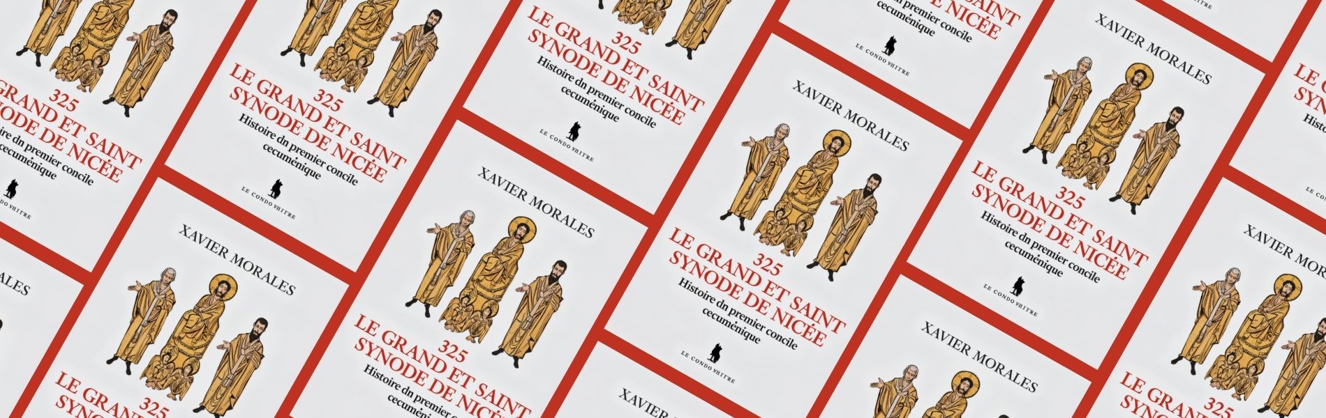 Chronique Mare Nostrum Xavier Morales, 325. Le grand et Saint synode de Nicée