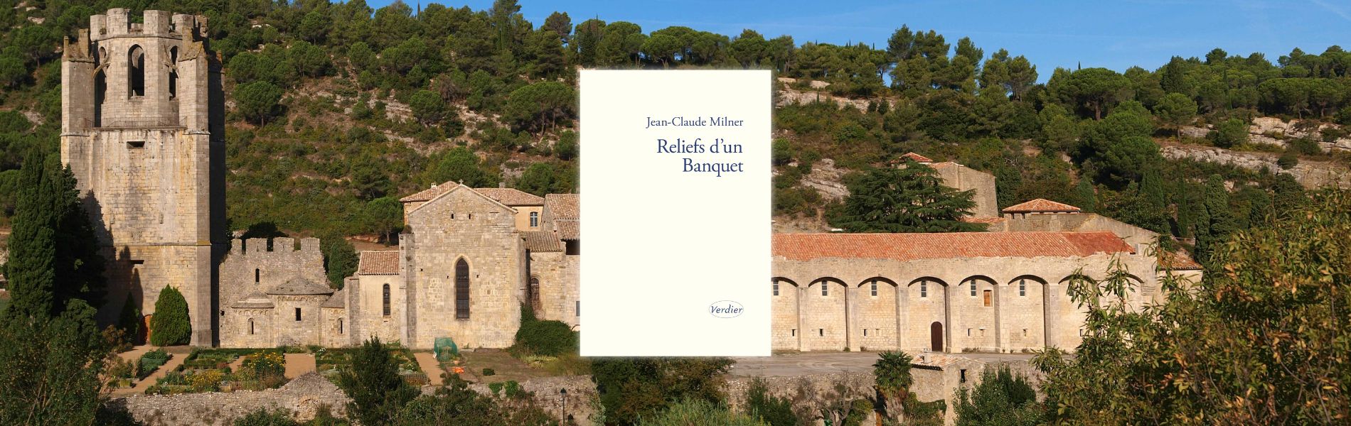 chronique Mare Nostrum Jean-Claude Milner, Reliefs d’un Banquet