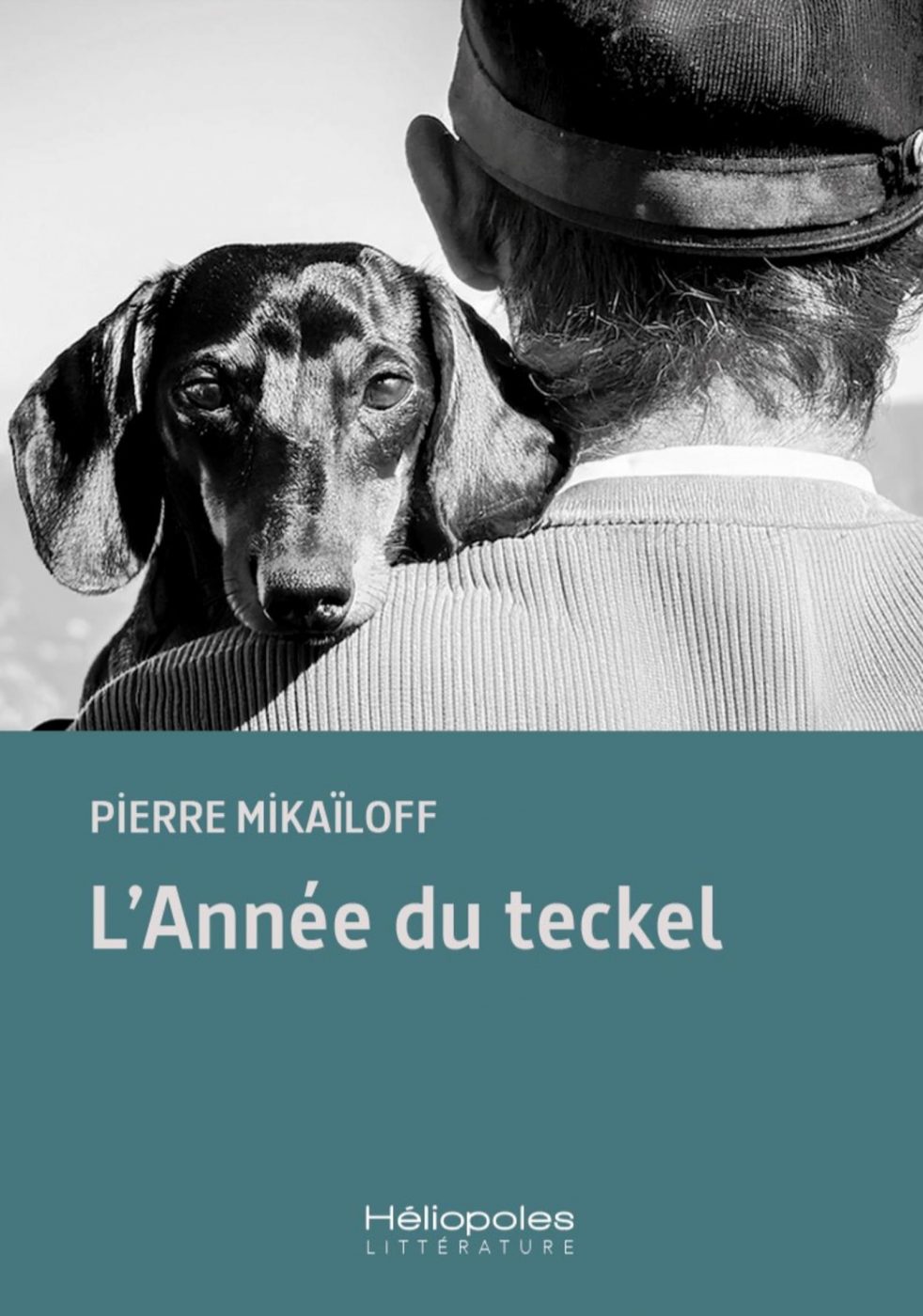 Chronique Mare Nostrum Pierre Mikaïloff, L’Année du teckel